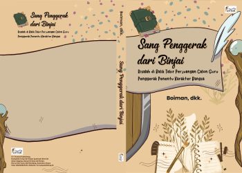 Sang Penggerak dari Binjai